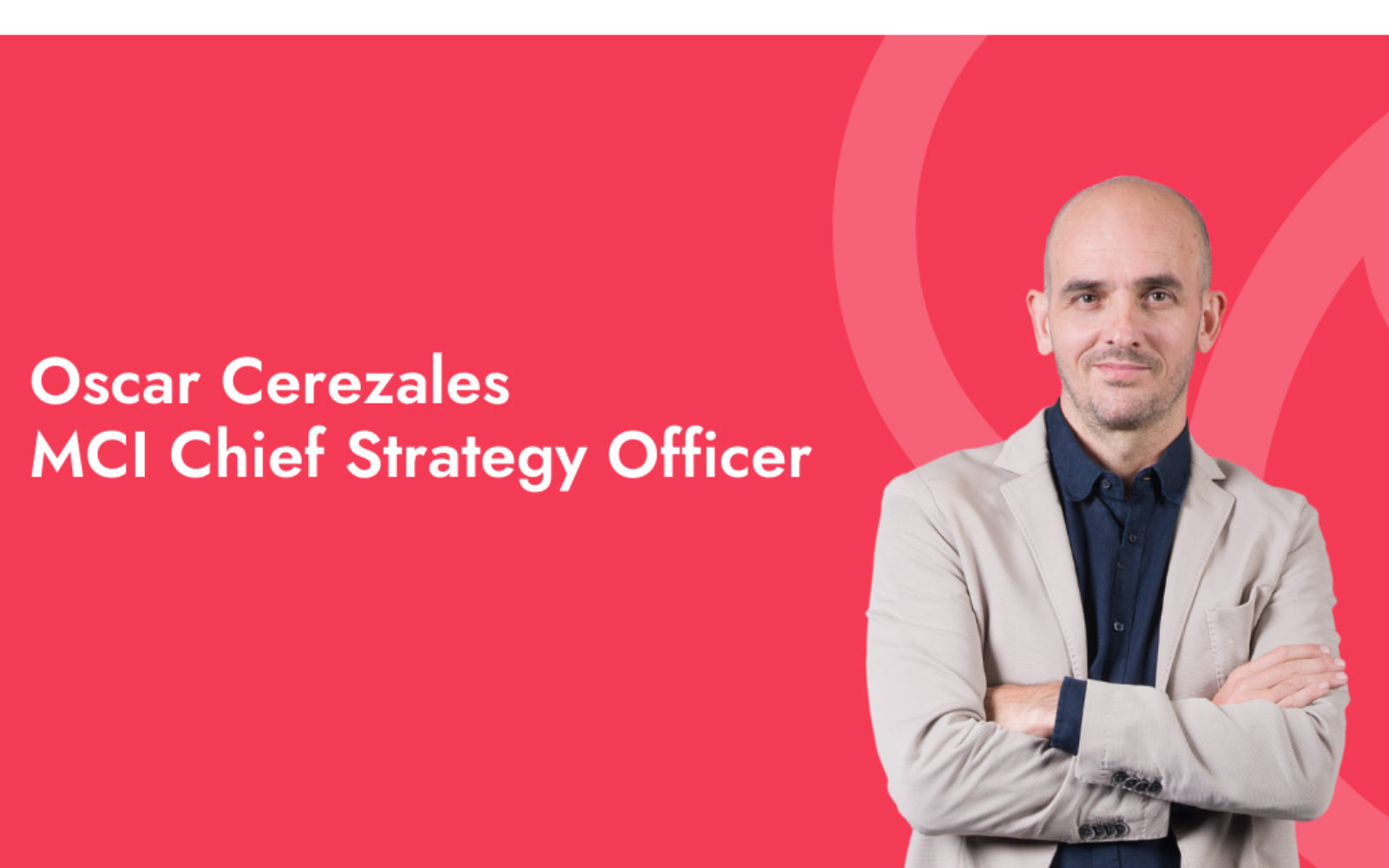 Oscar Cerezales appointed MCI chief strategy officer