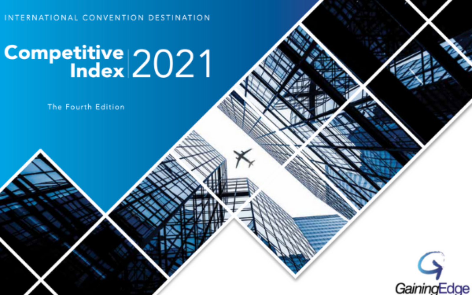 GainingEdge releases 2021 Destination Competitive Index and lists six cities to watch
